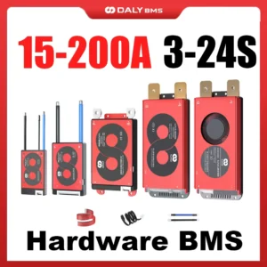 Daly Hardware BMS 12V-72V 15A 20A 40A 60A 100A 150A 200A Li-ion LiFePo4 3S 4S 6S 7S 8S 12S 13S 14S 16S 17S 20S 24S NTC Balance